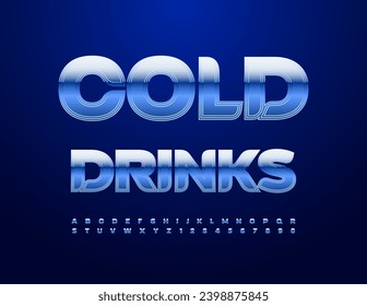 Vector advertising poster Cold Drinks. Blue Metallic Font. Unique Glossy Alphabet Letters and Numbers.