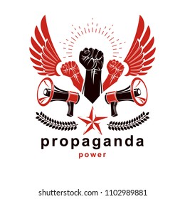 Vector advertising poster created using clenched fists raised up, bird wings and loudhailer equipment. Propaganda as the method of ideology imposing