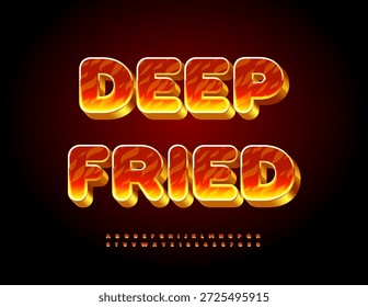 Cartaz de propaganda vetorial Deep Fried. Gravando fonte 3D para design de logotipo e marca digital. Letras e Números Brilhantes do Alfabeto Flaming definidos