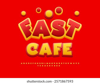 Vector advertising poster Fast Cafe with Red and Yellow Font. Bright Set of Artistic Alphabet Letters and Numbers.