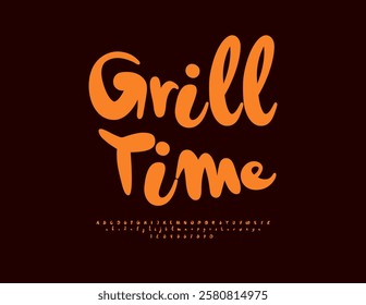 Vector Advertising poster Grill Time. Handwritten Orange Font. Trendy Digital Alphabet Letters and Numbers set.