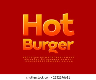 Vector advertising poster Hot Burger. Bright glossy Font. Artistic Alphabet Letters and Numbers set