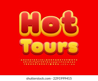 Vector advertising poster Hot Tours. Red and Yellow creative Font. Bright Alphabet Letters and Numbers set