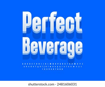 Vector advertising poster Perfect Beverage. Artistic White 3D Font. Modern Alphabet Letters and Numbers set.