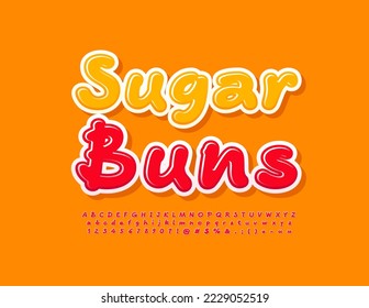 Vector advertising poster Sugar Buns. Red artistic Font. Bright glossy Alphabet Letters and Numbers.