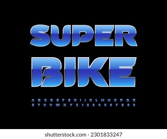 Vector advertising poster Super Bike. Blue and Silver bright Font. Artistic Alphabet Letters and Numbers set