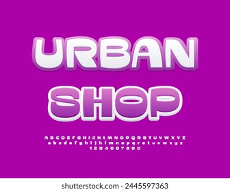 Vector advertising poster Urban Shop. Bright Creative Font. Artistic Alphabet Letters and Numbers set.