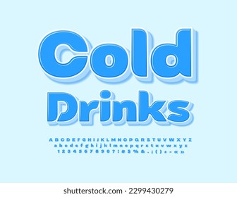 Vector advertising Sign Cold Drinks. Modern Blue 3D Font. Artistic Alphabet Letters and Numbers.