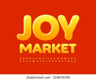 Vector advertising Sign Joy Market. Yellow Glossy Font. Artistic Alphabet Letters and Numbers for Kids