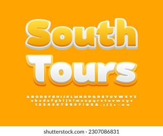 Vector advertising sign South Tours. White and Yellow Sunny Font. Creative Alphabet Letters, Numbers and Symbols