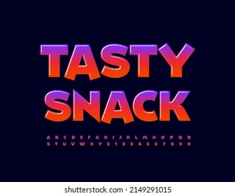 Vector advertising sign Tasty Snack. Color gradient Font. Bright shiny Alphabet Letters and Numbers set