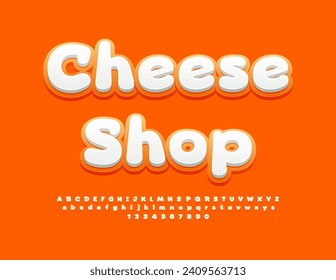 Vector advertising signboard Cheese Shop. Modern creative Font. Cute Bright Alphabet Letters and Numbers.