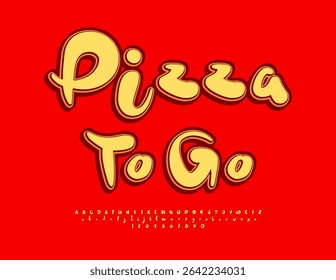 Placa de propaganda de vetor Pizza To Go. Fonte Brilhante E Brilhante. Conjunto de letras e números do alfabeto artístico.