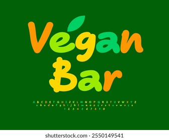 Vector advertising signboard Vegan Bar. Colorful Handwritten Font. Decorative Alphabet Letters and Numbers set.