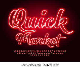 Vector advertising template Quick Market. Glowing Calligraphy Font. Set of Neon Alphabet Letters, Numbers and Symbols