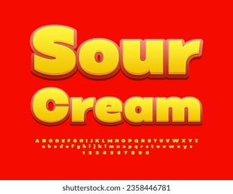 Vector advertising template Sour Cream. Bright creative Font. Modern Alphabet Letters and Numbers