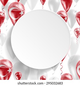 Vector air balloons festive pattern with Flag of Turkey. Celebration and gifts. Paper circle on white background. Independence Day.