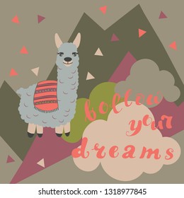 Vector alpaca illustration. Alpaca and lettering print. Alpaca, clouds triangle, clouds and mountains. Lettering. Perfect for greetings, invitations, manufacture wrapping paper, textile and web design