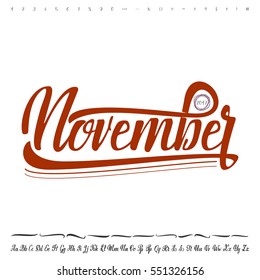 Vector Alphabet. Calligraphic font. Unique Custom Characters. Hand Lettering November for Designs - logos, badges, postcards, posters, prints. Modern brush handwriting Typography.