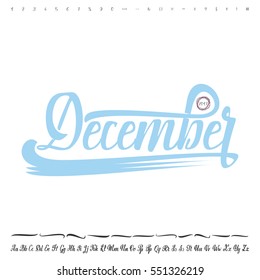 Vector Alphabet. Calligraphic font. Unique Custom Characters. Hand Lettering December for Designs - logos, badges, postcards, posters, prints. Modern brush handwriting Typography.