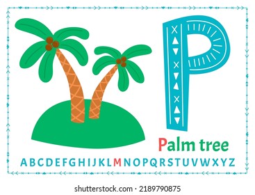 Vector alphabet on sea pirate's theme. Letter P. Palm tree