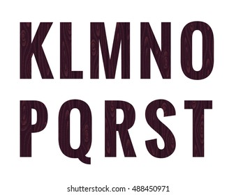Vector alphabet set. Dark brown wooden letters K, L, M, N, O, P, Q, R, S, T