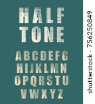 Vector Alphabet Set. Half tone style font. Grunge texture effect