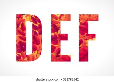 Vector alphabet set. Retro autumn leaves letters D, E, F. Maple, oak, rowan, hawthorn leaves