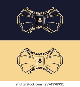 Vector always keep positive and keep calm typography for tshirt