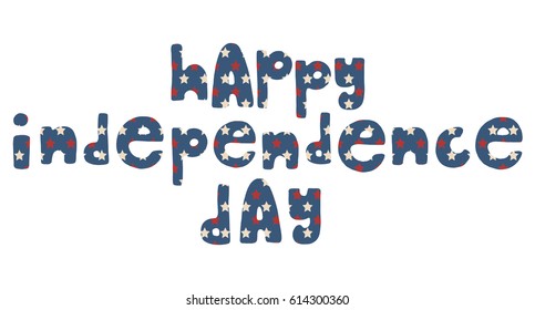 Vector American Independence Day hand drawn blue lettering with stars and stripes pattern, isolated over white background.