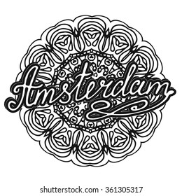 Vector Amsterdam illustration on mandala background. Retro typography design. Handwritten illustration.