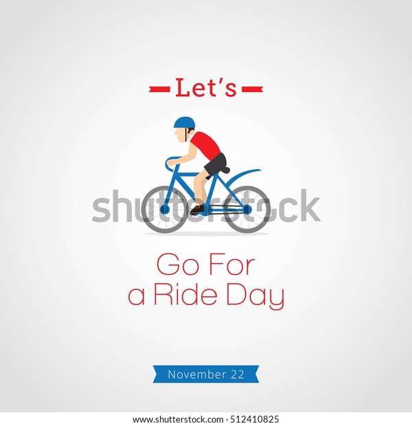 Vector of annual celebration of Go for a\
Ride Day (November 22). Vector\
Illustration