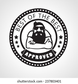 Vector approved stamp, best of the best label with beard man approving with thumb up, black and white sticker