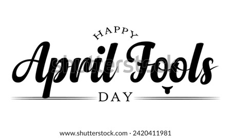 Vector April Fools day hand drown lettering.
