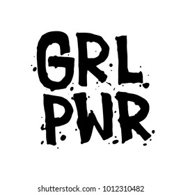 Vector art cute doodle illustration with text GRL PWR Girl power, independent woman. Black and white sketch for t-shirt poster sticker clothing printable