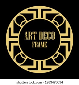 Vector art deco style circle frame. Art-deco decoration for text. Design element for boutique, restaurant, menu and logo template