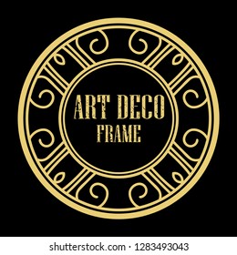Vector art deco style circle frame. Art-deco decoration for text. Design element for boutique, restaurant, menu and logo template