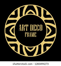 Vector art deco style circle frame. Art-deco decoration for text. Design element for boutique, restaurant, menu and logo template