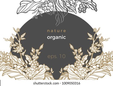 Marco de arte vectorial en círculo Rama realista de rama de café, hoja, judía, flor Dibujo botánico Símbolo de naturaleza floral Diseño de diseño orgánico, fondo. Ilustración para tarjeta, menú, imprimir texto