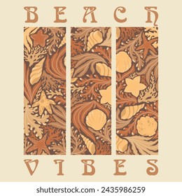 Vector art illustration with abstract ocean plants, seashells, sea stars, corals composition and lettering Beach Vibes isolated on light background. Modern design for card poster t-shirt print