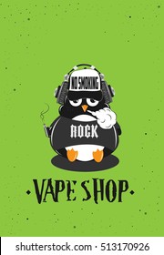 Vector art penguin making vape cloud with e-cigarette.Placard design for vapor shop. Vector Illustration.