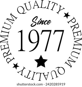 Vector art, Premium Quality Since 1977
