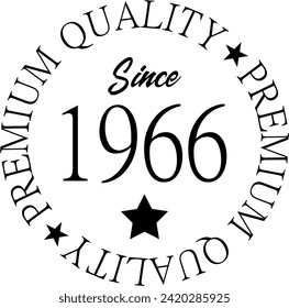 Vector art, Premium Quality Since 1966