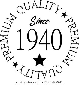 Vector art, Premium Quality Since 1940