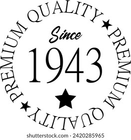 Vector art, Premium Quality Since 1943