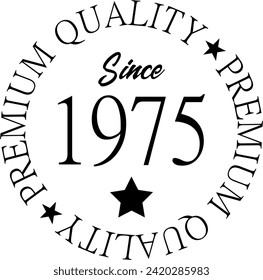 Vector art, Premium Quality Since 1975