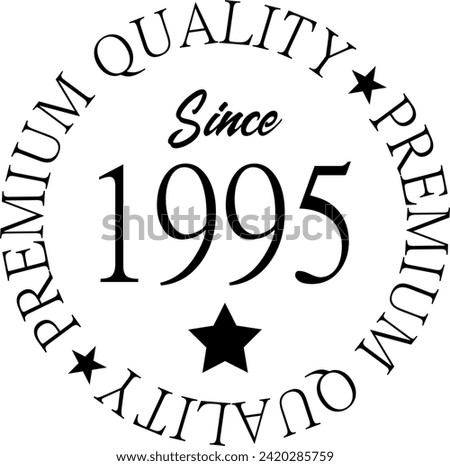 Vector art, Premium Quality Since 1995