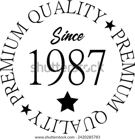 Vector art, Premium Quality Since 1987