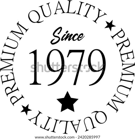 Vector art, Premium Quality Since 1979