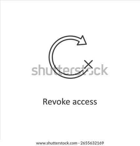 Vector art of revoke access icon with a circular arrow and a cross isolated on white background